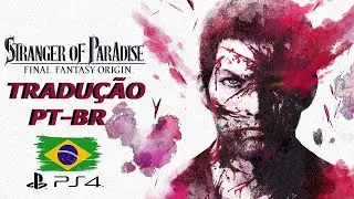 STRANGER OF PARADISE FINAL FANTASY ORIGIN TRADUÇÃO PT-BR
