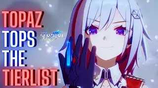 Topaz Shakes Up The Tier list - Honkai Star Rail | Patch 1.4