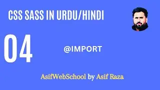 04 CSS Sass import in Urdu/Hindi