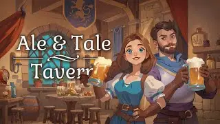 Опять таверна? | Запись стрима Ale & Tale Tavern