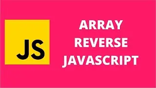 Reverse an array in javascript | Javascript Interview Question
