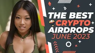 Best Crypto Airdrops of June 2023