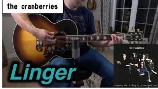 The Cranberries - Linger (Guitar Cover)