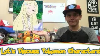 Let’s Discuss Pokemon Characters Episode 13: “Lillie” a kind companion