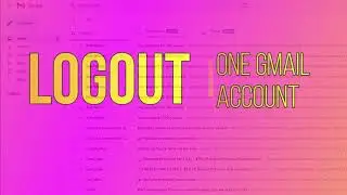 How to Sign Out of One Gmail Account on your Computer