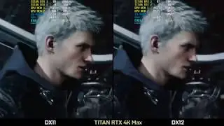 Devil May Cry 5 - DX11 vs DX12 4K Max TITAN RTX
