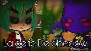 Gacha Club La Serie De Shadow Capítulo 25