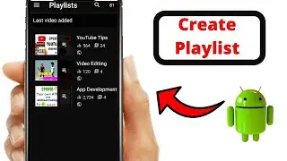 How to create youtube playlist in android || Create youtube playlist easily 2021