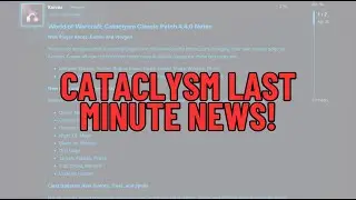 CATA NEWS DROPPED JUST BEFORE PRE-PATCH RELEASE?