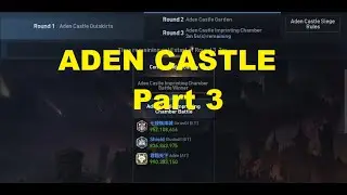 Aden Castle Part 3 - Asia Server - L2R