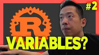 Variables & Immutability - Rust for the ABSOLUTE Beginner Tutorial