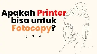 Apa Printer bisa Fotocopy?