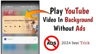 How to Play YouTube Videos in background without ads|| 2024 best Trick || Tech Plaza
