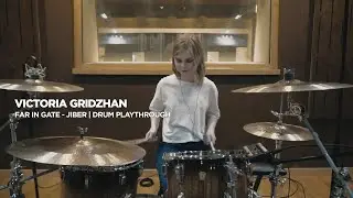 Victoria Gridzhan | Far In Gate - Jiber | (Drum Playthrough)