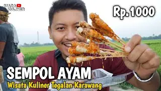COBAIN SEMPOL AYAM CUMA 1000 PERAK DI WISATA TEGALAN KARAWANG