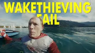 Annecy wakethieving fail