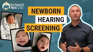 Newborn Hearing Screening - What can I expect for my baby?