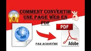 COMMENT CONVERTIR UNE PAGE WEB ( SITE WEB ) EN PDF #1 ?