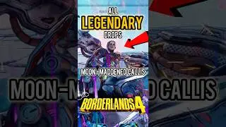 Borderlands 4 All Legendary Items from Moon-Maddened Callis 😤