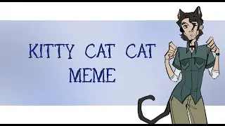 KITTY CAT CAT || meme (Total Drama) || unfinished