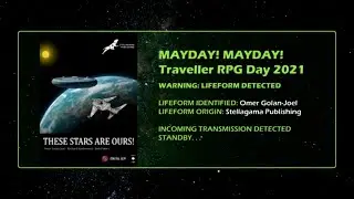 Omer Golan-Joel Of Stellagama Publishing Interview | Mayday Traveller RPG Day 2021