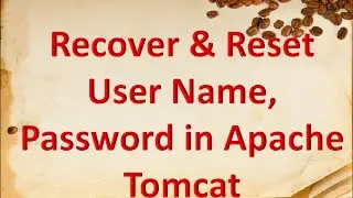 Forgot username and password  in Apache Tomcat? Here is solution