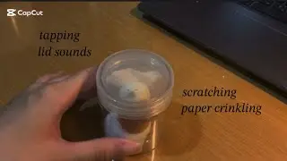 ASMR triggers: lid sounds, paper crinkling, tapping and scratching （No talking)