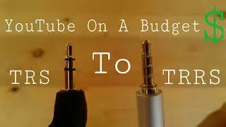 How To Plug Your Mic Into Anything (TRS To TRRS) | YouTube On A Budget #1 !