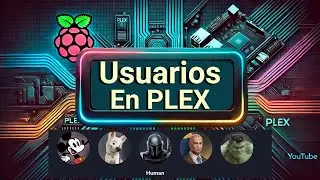 Cómo Configurar Usuarios y Controles Parentales en Plex - Paso a Paso
