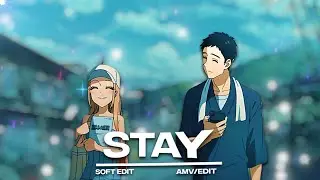 Marin Kitagawa - Stay [AMV/EDIT]