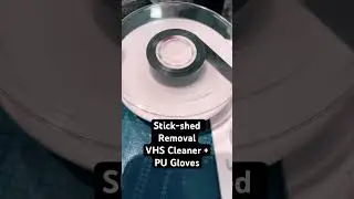 Sticky-shed syndrome removal with VHS Cleaner and PU Gloves