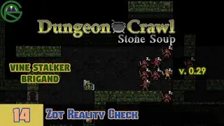 Dungeon Crawl: Stone Soup -- Episode 14: Zot Reality Check -- Vine Stalker Brigand