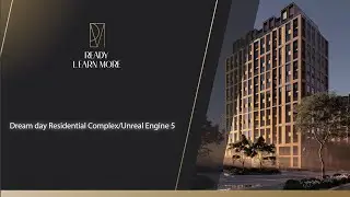 Dream day Residential Complex/Unreal Engine 5.3