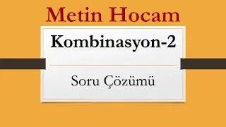 Kombinasyon-2 | Soru Çözümü | AYT Matematik