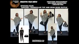 Crochet Triangular Top and Irish Rose Duffel Bag   Part 1