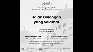 Jalan Golongan yang Selamat | Ustadz Dzikrullah Arza |Masjid As Salam