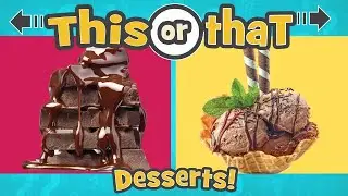 Would You Rather - Dessert Edition 🍰🍪🍩 Personality Quiz!