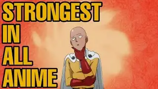 How Saitama Is The Strongest Character Ever | One Punch Man | Hindi