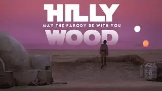 A Star Wars Parody by The Hillywood Show® │ May The Parody Be With You…