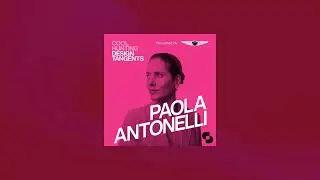 Paola Antonelli: Design curator, educator and evangelist | Design Tangents