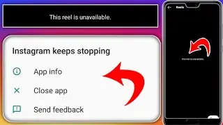 instagram keeps stopping problem | this reel is unavailable instagram problem |instagram not working