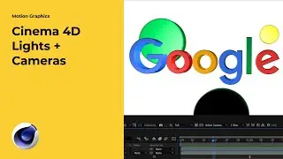 Cinema 4D Lights + Cameras