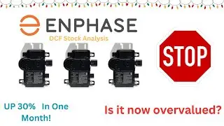 Enphase (ENPH) 30% Surge Stock Analysis. Is it now overvalued?