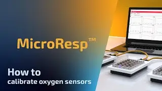 MicroResp™ v1 - How to calibrate oxygen sensors