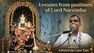 Lessons from the pastimes of lord Narsingh dev by Hg Antardvip Gaur Das 