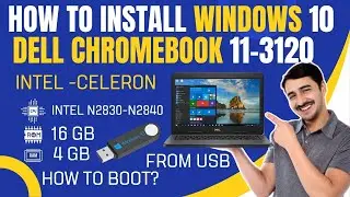 How to Install Windows 10,11 on Dell Chromebook 11 3120 with USB (2024) Guide | Urdu |Hindi Tutorial