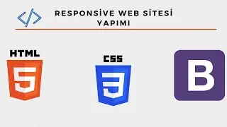 Responsive Web Sitesi Yapımı || HTML - CSS - BOOTSTRAP