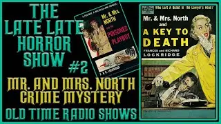 Mr. and Mrs. North Crime Mystery Old Time Radio Shows All Night Long #2