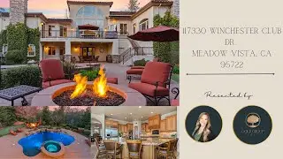 17330 Winchester Club Drive, Meadow Vista, Ca 95722