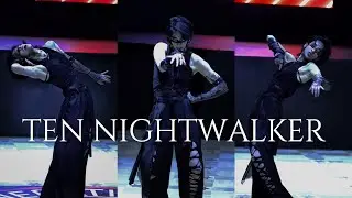 TEN NIGHTWALKER DANCE COVER [STAGE FANCAM]